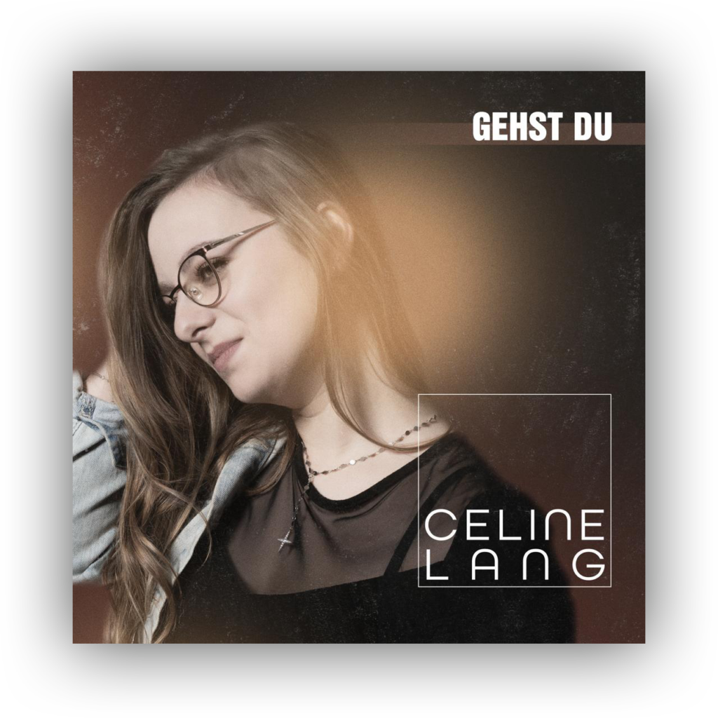 Celine Lang | Gehst Du | Single Cover